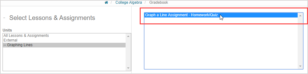 The available activities is the second list of the "Select Lessons & Assignments" pane.
